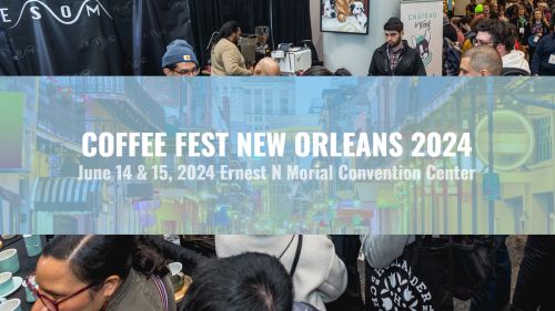 COFFEE FEST NEW ORLEANS 2024